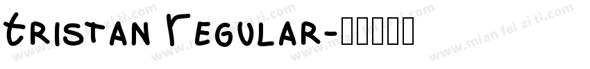 Tristan Regular字体转换